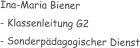 Ina-Maria Biener - Klassenleitung G2  - Sonderpädagogischer Dienst